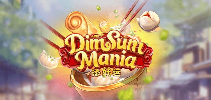 Dim Sum Mania เกมสล็อตสุดฮิต ยอดนิยม